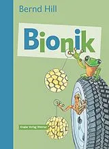 Fester Einband Bionik Von der Natur lernen von Bernd Hill