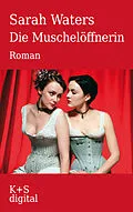 E-Book (epub) Die Muschelöffnerin von Sarah Waters