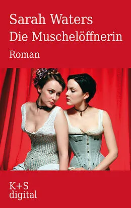 E-Book (epub) Die Muschelöffnerin von Sarah Waters