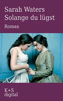 E-Book (epub) Solange du lügst von Sarah Waters
