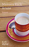E-Book (epub) Ariane von Manuela Kuck