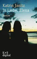 E-Book (epub) In Liebe, Elena von Katrin Janitz