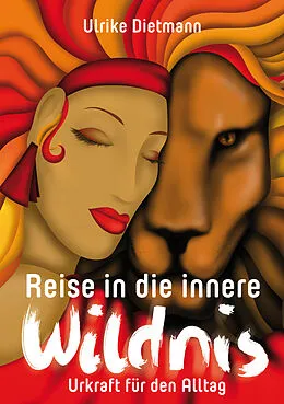 E-Book (epub) Reise in die innere Wildnis von Ulrike Dietmann