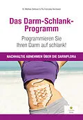 E-Book (epub) Das Darm-Schlank-Programm von Mathias Oldhaver, Pia-Franziska Reichwein