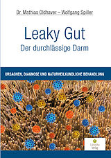 E-Book (epub) Leaky Gut - Der durchlässige Darm von Mathias Oldhaver, Wolfgang Spiller