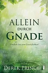 Fester Einband Allein durch Gnade von Derek Prince