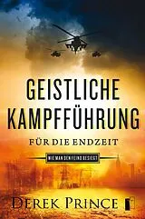 Fester Einband Geistliche Kampfführung für die Endzeit von Derek Prince