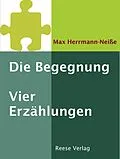 E-Book (epub) Die Begegnung von Max Herrmann-Neiße
