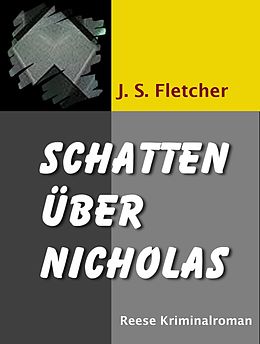 E-Book (epub) Schatten über Nicholas von J. S. Fletcher, Ravi Ravendro
