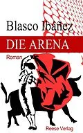 E-Book (epub) Die Arena von Blasco Ibáñez