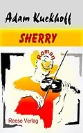 E-Book (epub) Sherry von Adam Kuckhoff