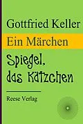 E-Book (epub) Spiegel, das Kätzchen von Gottfried Keller