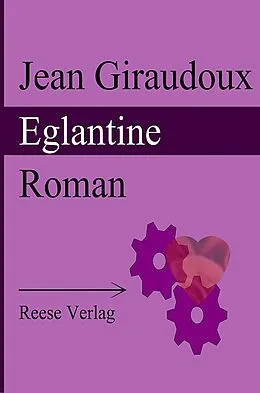 E-Book (epub) Eglantine von Jean Giraudoux