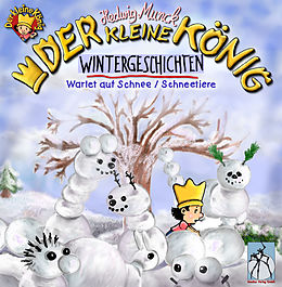 E-Book (epub) Der kleine König - Wintergeschichten von Hedwig Munck