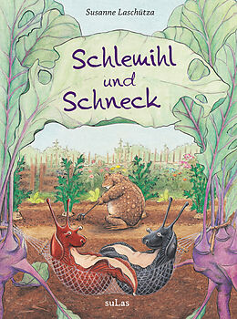 Fester Einband Schlemihl und Schneck von Susanne Laschütza