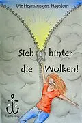 E-Book (epub) Sieh hinter die Wolken! von Ute Heymann gen. Hagedorn