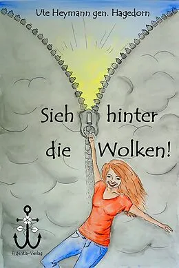 E-Book (epub) Sieh hinter die Wolken! von Ute Heymann gen. Hagedorn