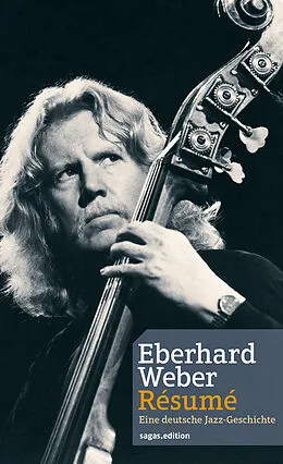 E-Book (epub) Eberhard Weber Résumé von Eberhard Weber
