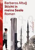 E-Book (epub) Sticht in meine Seele von Barbaros Altu