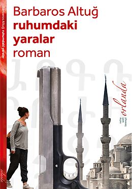 E-Book (epub) ruhumdaki yaralar von Barbaros Altu