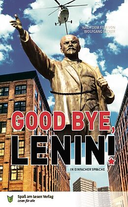 Kartonierter Einband Good Bye, Lenin! von Eva Dix