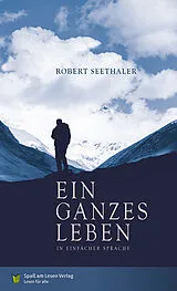Kartonierter Einband Ein ganzes Leben von Robert Seethaler