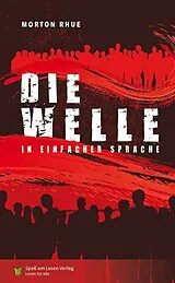 Kartonierter Einband Die Welle von Morton Rhue