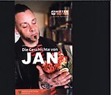 Kartonierter Einband Die Geschichte von Jan von Johan van Caeneghem