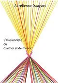 E-Book (epub) L'Illusionniste ou d'aimer et de mourir von Aurélienne Dauguet