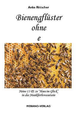 Kartonierter Einband Bienengflüster ohne e von Anke Rittscher