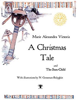 Kartonierter Einband A Christmas Tale von Marie Alexandra Victoria