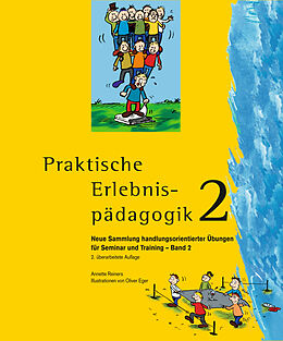 E-Book (epub) Praktische Erlebnispädagogik Band 2 von Annette Reiners