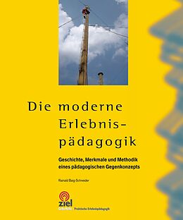E-Book (epub) Die moderne Erlebnispädagogik von Rainald Baig-Schneider