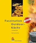 E-Book (epub) Faszination Outdoor-Küche von Heike Hornig, Markus Hönig