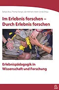 E-Book (epub) Im Erlebnis forschen - Durch Erlebnis forschen von Martin Scholz