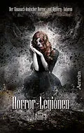 E-Book (epub) Horror-Legionen 2 von Markus K. Korb, Tobias Bachmann, Daniela Herbst