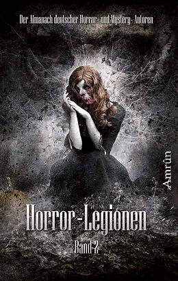 E-Book (epub) Horror-Legionen 2 von Markus K. Korb, Tobias Bachmann, Daniela Herbst