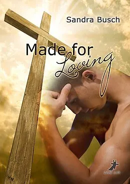 E-Book (epub) Made for Loving von Sandra Busch