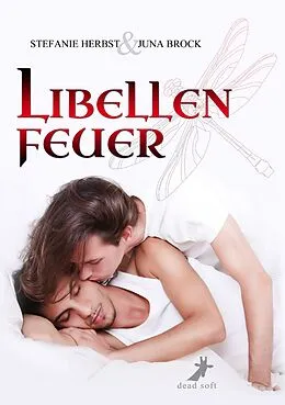 E-Book (epub) Libellenfeuer von Stefanie Herbst, Juna Brock