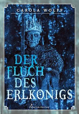 E-Book (epub) Der Fluch des Erlkönigs von Carola Wolff