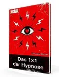 E-Book (epub) Das 1x1 der Hypnose von Michael Bauer