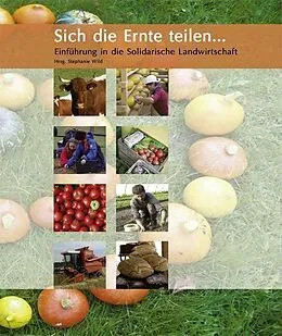 E-Book (epub) Sich die Ernte teilen ... von Stephanie Wild