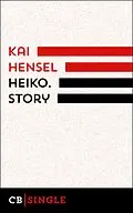 E-Book (epub) Heiko. Story von Kai Hensel