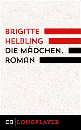 E-Book (epub) Die Mädchen. Roman von Brigitte Helbling