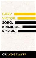 E-Book (epub) Soro. Kriminalroman aus Haiti von Gary Victor