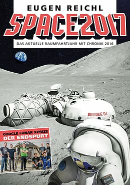 E-Book (epub) SPACE2017 von Eugen Reichl, Stefan Schiessl