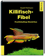 Fester Einband Killifisch-Fibel von Rudolf Pohlmann