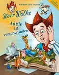 E-Book (epub) Herr Wolke - Adele ist verschwunden von Rolf Barth, Dirk Trageser
