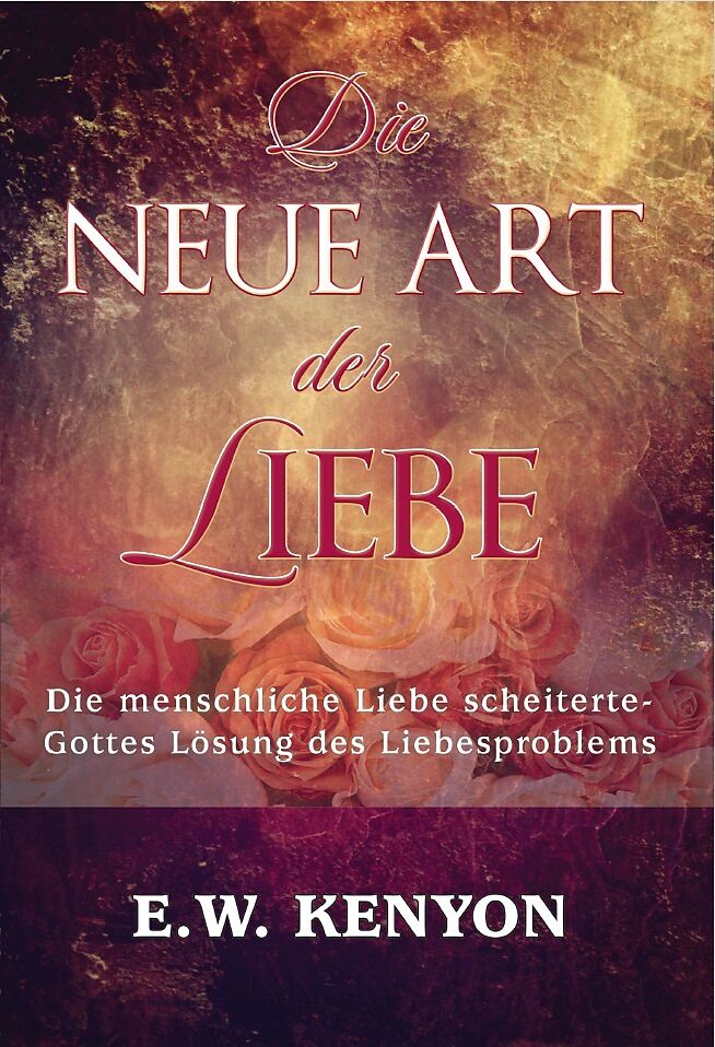Die neue Art der Liebe