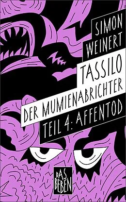 E-Book (epub) Tassilo der Mumienabrichter von Simon Weinert